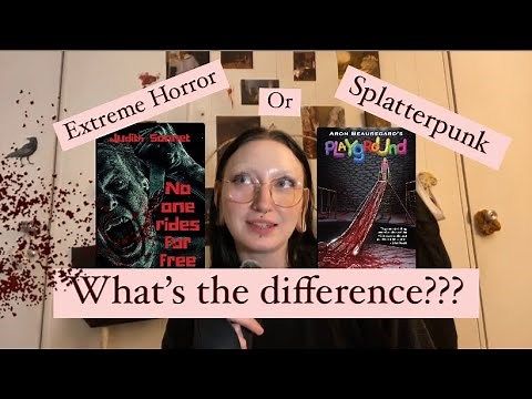 Extreme Horror vs Splatterpunk
