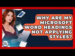 Why Are My Microsoft Word Headings Not Applying Styles? - Docs and Sheets Pro