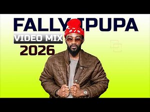 BEST OF FALLY IPUPA | VIDEO MIX 2026