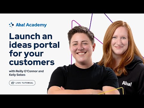 Aha! Tutorial – Launch an ideas portal for your customers