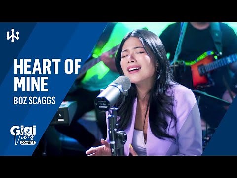 Heart Of Mine - Boz Scaggs | Gigi De Lana • Jon • Jake • Romeo • LA