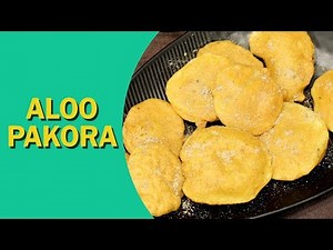 How To Make Aloo Pakora Recipe | Crispy Aloo Pakora | आलू पकोरा | Indian Evening Snacks | Food Tak