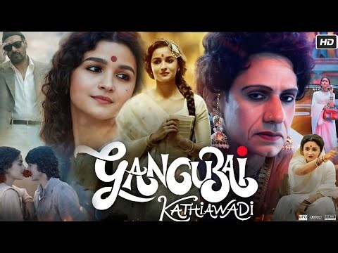 Gangubai Full movie 2022 | Alia Bhat | Ajay Devgan | Vijay Raaz | Facts and Reviews