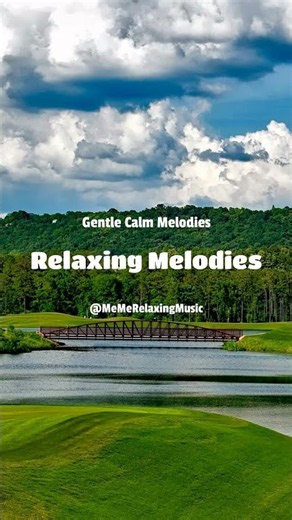 【RELAXING PIANO BGM】Relaxing Melodies｜Gentle Calm Melodies