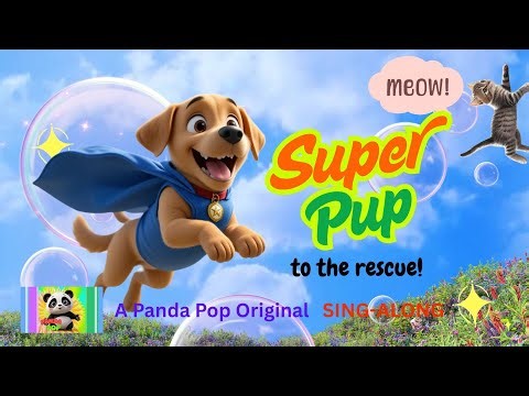 Capo is a Super Pup Hooray Song Super Pup Saves the Day Saves the Day Kitten fun Song Dance and Sing