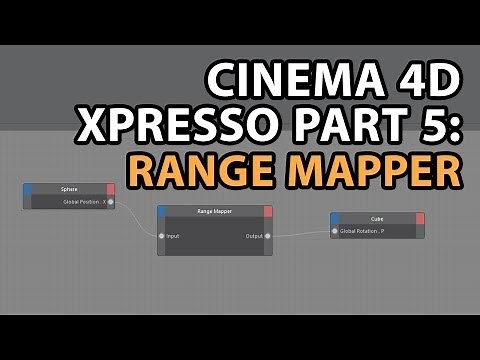 C4D Tutorial: Using XPresso Part 5: The Range Mapper
