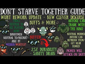 Clever Disguise Buffs & More - Wurt Rework Update - Don't Starve Together Guide