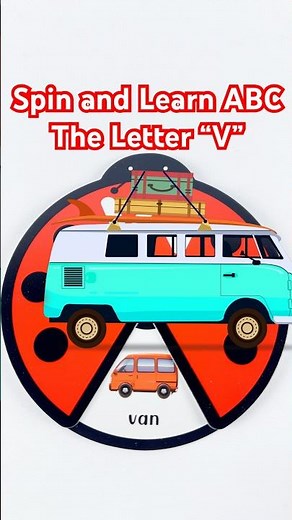 Spin and Learn ABC-it’s easier than you think | Learn The Letter V | Educational Video for toddlers