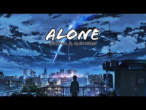 ALONE - ALAN WALKER | SLOW & REVERB