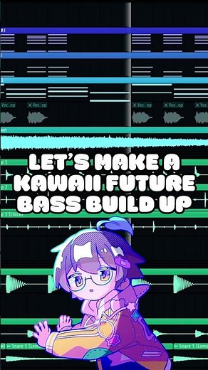 Let’s make a kawaii future bass build up #flstudio #musicproducer #music #kawaiifuturebass #edm #fyp