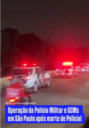 Operação da Polícia Militar em São Paulo após morte de policial