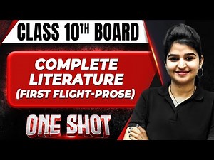 FIRST FLIGHT in 1 Shot: FULL CHAPTERS COVERAGE (Theory+PYQs) || Class 10th Boards