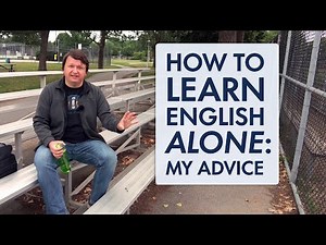 “Can I learn English by myself?”