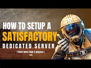 Satisfactory Dedicated Server Setup - Inside of Pterodactyl - Noob Friendly