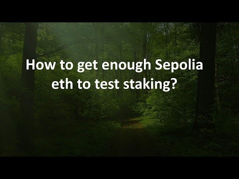 How to get enough Sepolia eth to test staking?