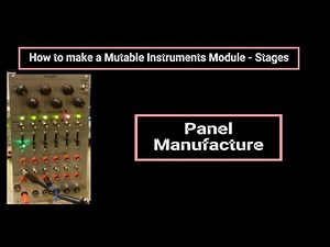 How to make a Mutable Instruments Module - Stages P 7 of 10 DIY Synth