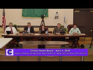 Clinton Select Board and Finance Committee Joint Meeting 4.1.26