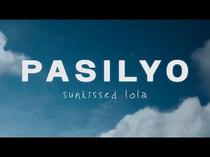 Pasilyo - SunKissed Lola (Lyric Video)