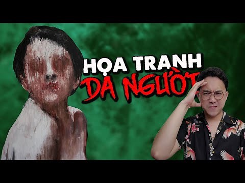 Họa Tranh Da Người - Truyện Ma Kinh Dị Lúc Nửa Đêm