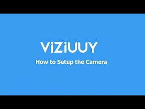 How to Setup the Camera