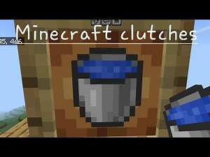 Attempting different types of minecraft clutches.