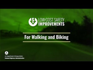 Low-Cost Safety Improvements for Walking and Biking