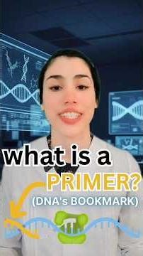 What are DNA Primers?