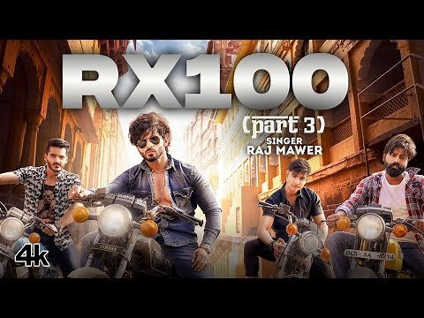 RX 100 (Part 3) Raj Mawer Feat. Harsh Gahlot, Subhash Fouji | New Haryanvi Video Song
