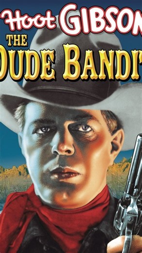The Dude Bandit (1933) – Hoot Gibson’s Double‑Identity Western Explained#HootGibson #ClassicWestern