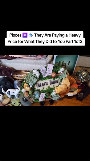 Pisces Tarot Reading: Their Heavy Price for Past Actions