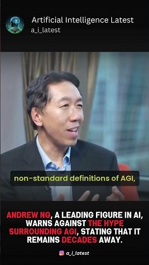 Andrew Ng, a renowned AI expert, thinks AGI is still decades away.