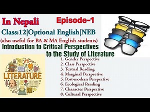 Introduction to Critical Perspectives to the Study of Literature|Class 12|Opt. English| Episode-1