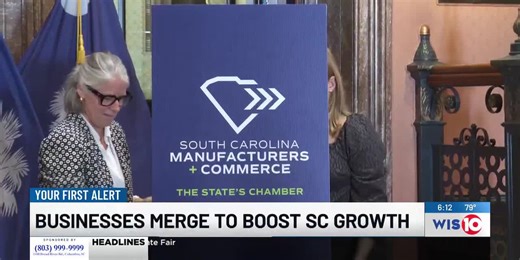 South Carolina Manufacturers Alliance, SC Chamber of Commerce announce merger