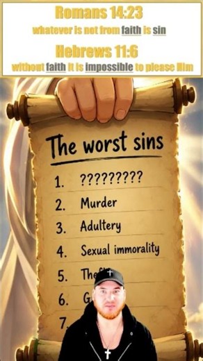 What Is the Worst Sin?