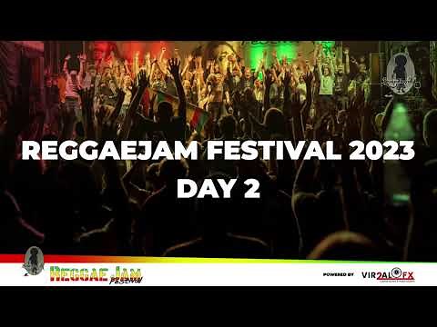 Reggaejam 2023 Day 2 - Part 2