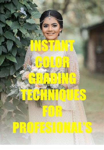 Professional Color Grading Techniques to Enhance Photos