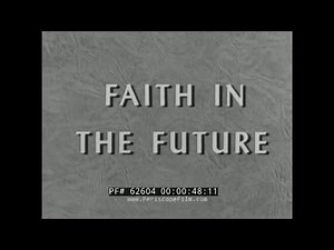 "FAITH IN THE FUTURE" HISTORY OF FRUEHAUF TRAILERS TRUCKING INDUSTRY 62604