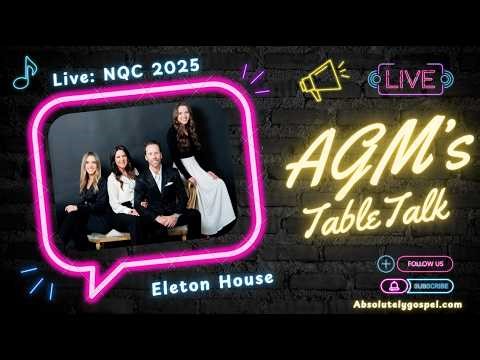 AGM's Around The Table: NQC 2025- Eleton House