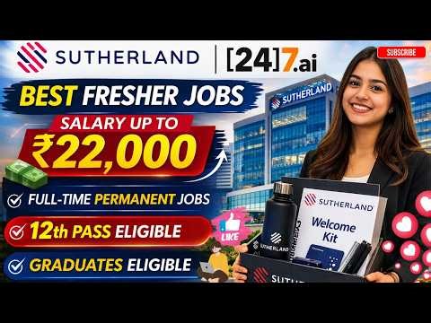 sutherland 🔥fresher jobs||🫠salary 22,000/-✅||12 pass students eligible||#sutherland #freshers #job