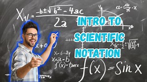 Intro to scientific notation