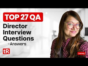 Top 27 QA Director Interview Questions +Answers