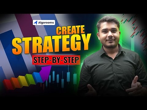 Create Strategy Step By Step | @Algorooms Strategy For Beginners