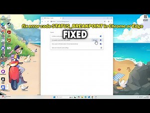 (FIXED) error code STATUS_BREAKPOINT in Chrome or Edge