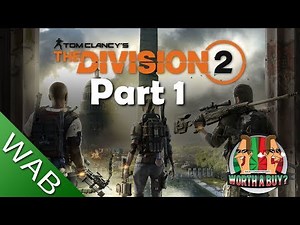 The Division 2 Review (in progress) - Worthabuy?