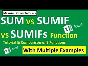 SUM, SUMIF and SUMIFs Excel (Tutorial and Comparison of Functions)