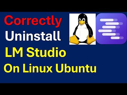 Correctly Uninstall LM Studio on Linux Ubuntu - Completely Remove LM Studio on Linux Ubuntu