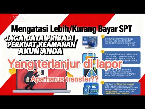 Cara mengatasi Lebih atau kurang bayar SPT yang sudah terlanjur di lapor