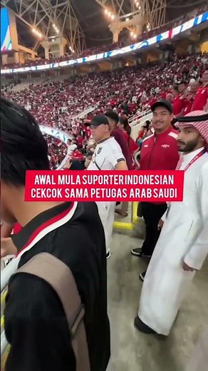 suporter Indonesia cekcok sama petugas tribun Arab Saudi