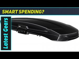 Thule Vector Rooftop Cargo Box: BEST Premium Cargo Carrier?