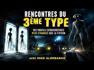 OVNI : LES RENCONTRES DU 3ème TYPE LES PLUS ÉTRANGES !